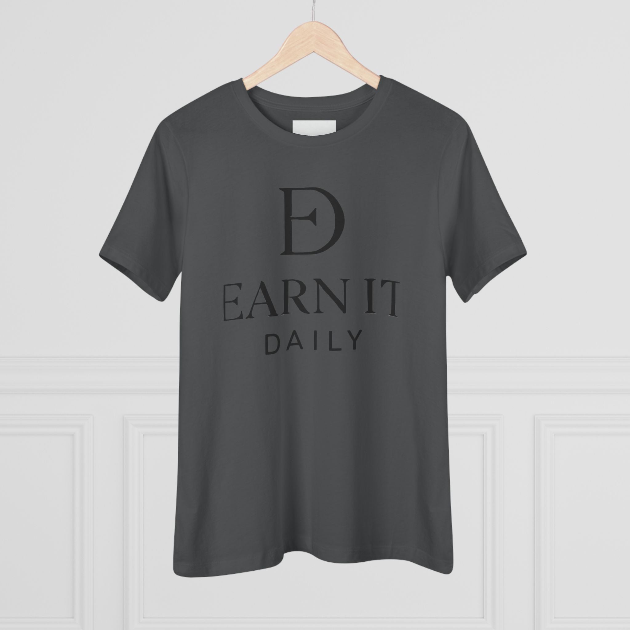 EARN IT DAILY — Women's Tee