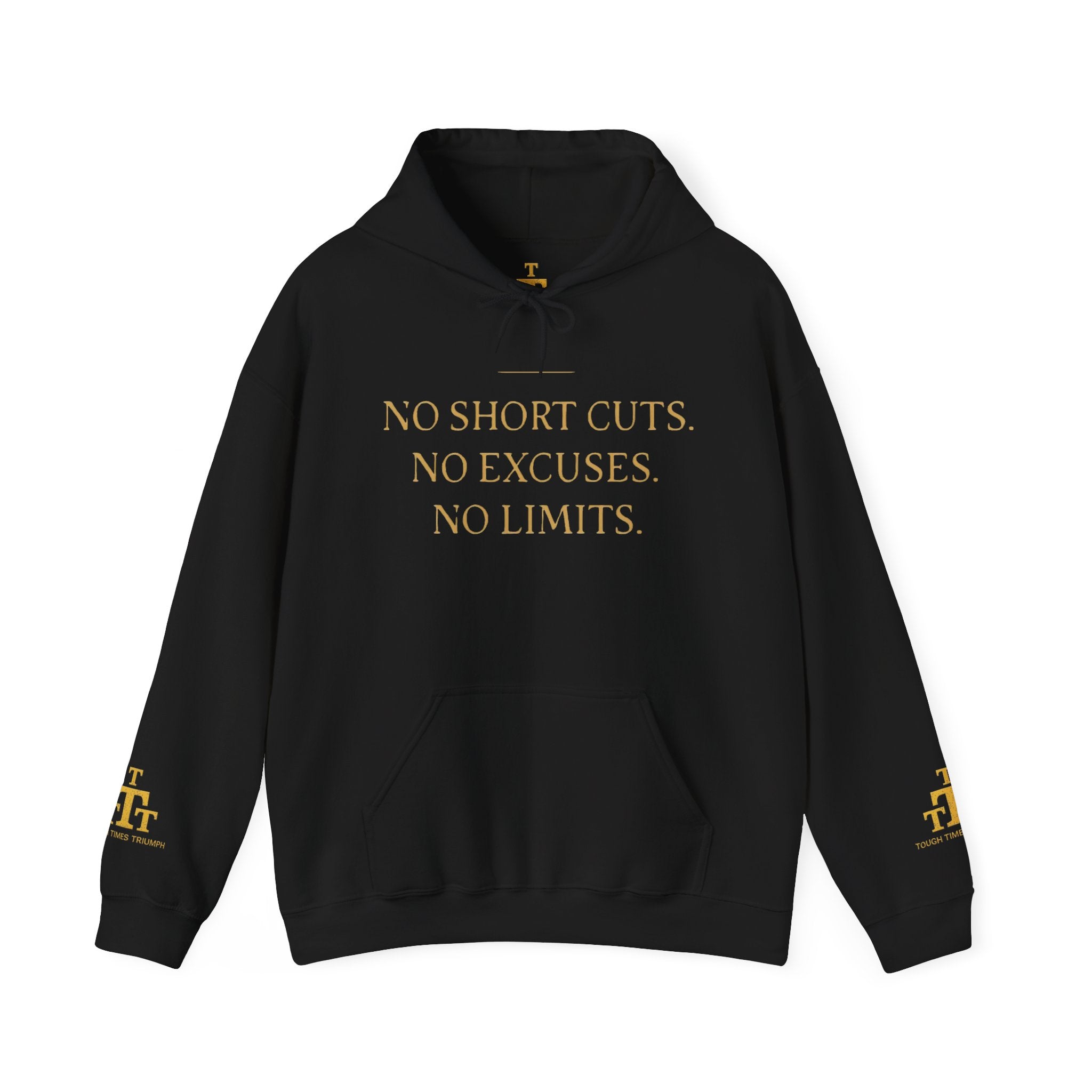 NO SHORT CUTS. NO EXCUSES. NO LIMITS. — Heavyweight Hoodie