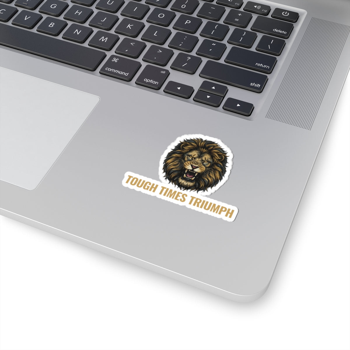 TOUGH TIMES TRIUMPH — Lion Head Gold Vinyl Sticker