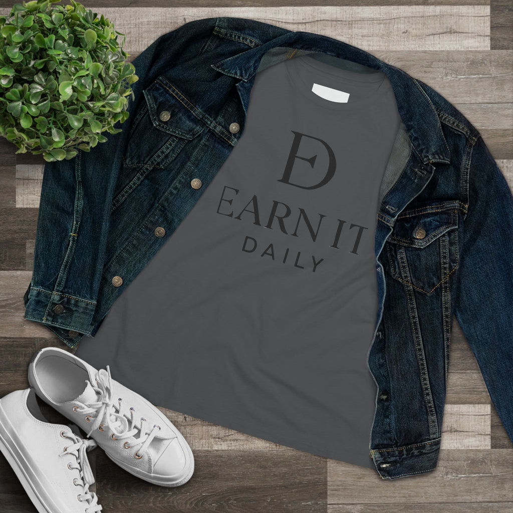 EARN IT DAILY — Women's Tee