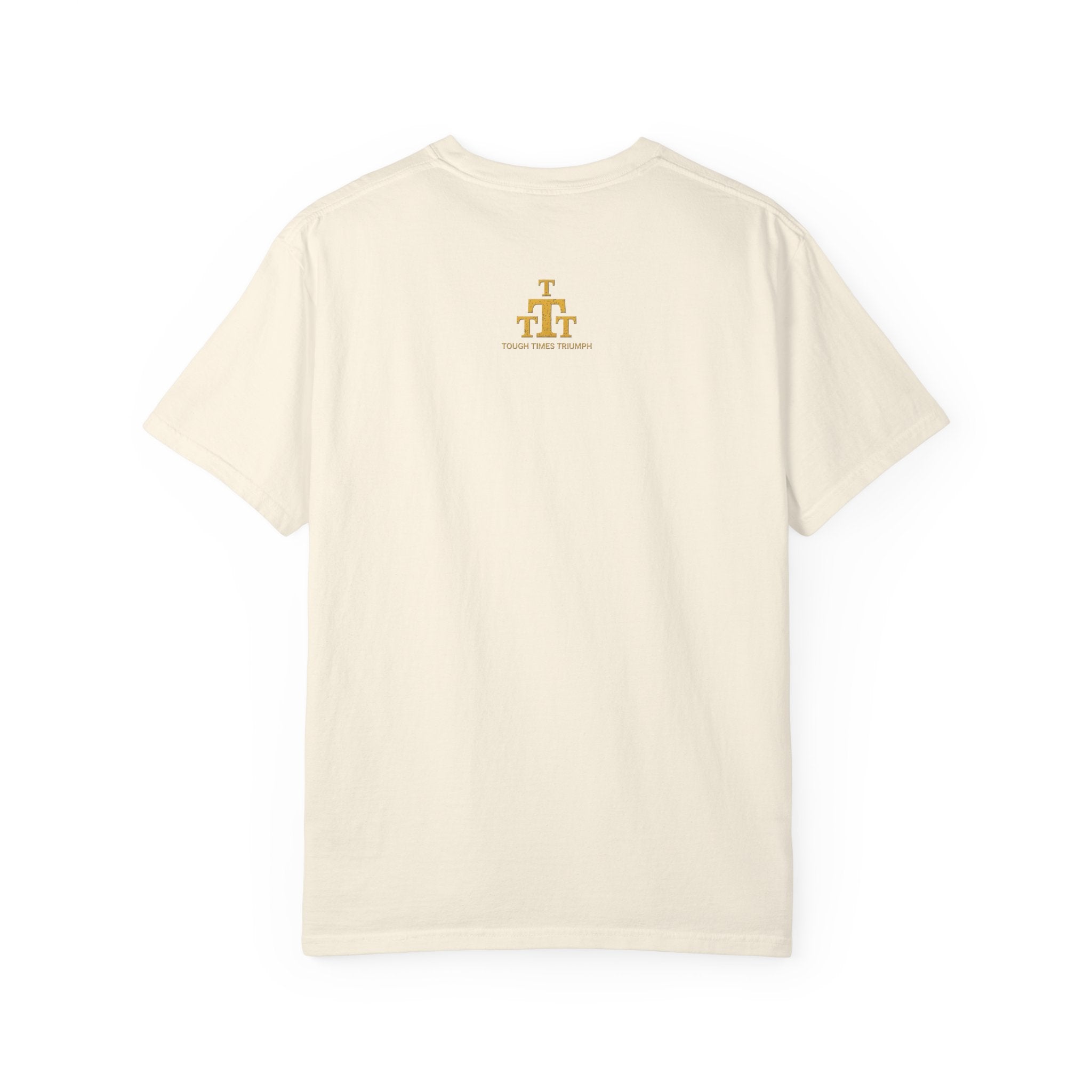 Tough Times Triumph Lion Tee — Garment-Dyed Heavyweight
