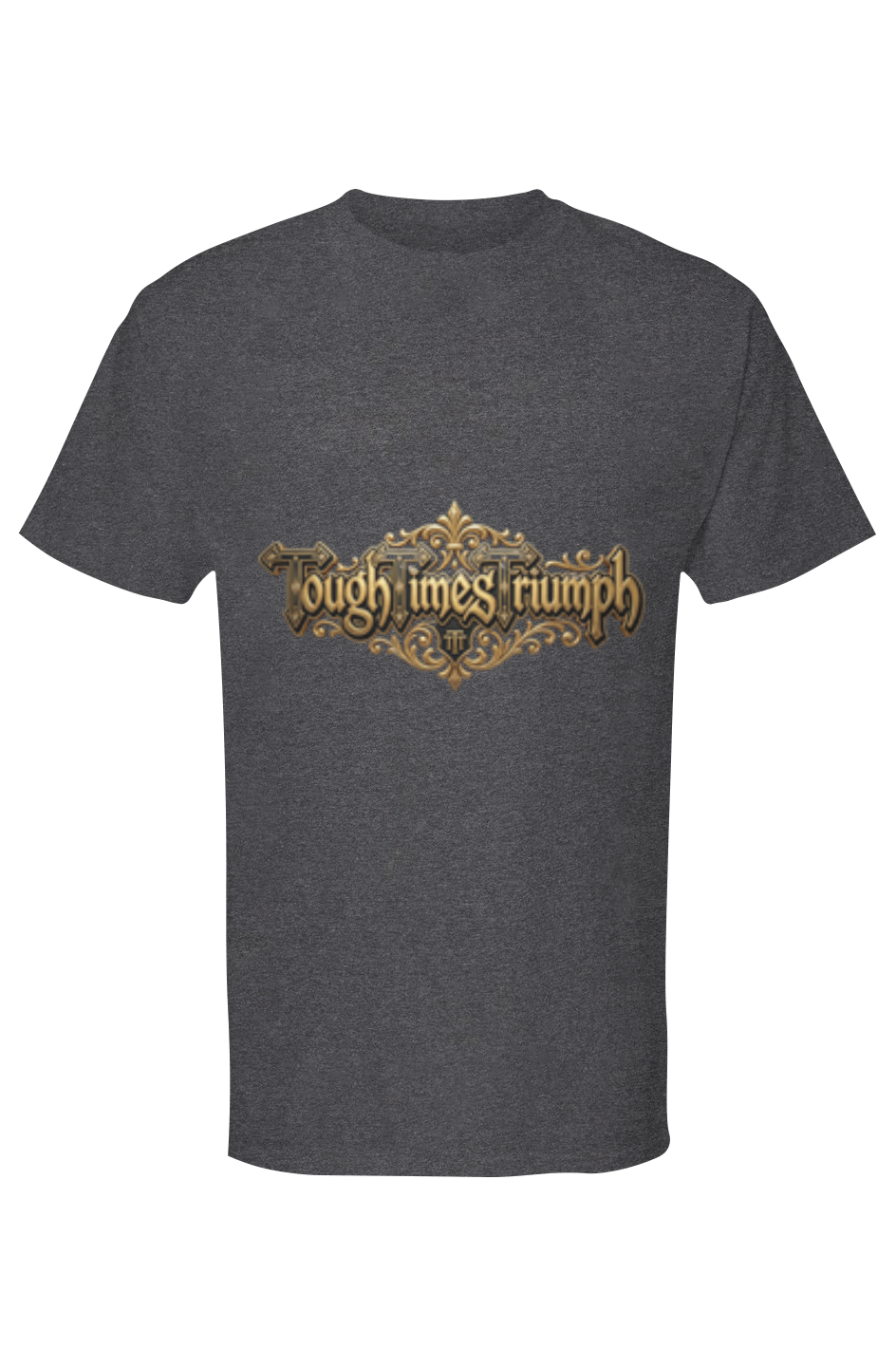 Mens Gold Soft Touch Tshirt - Tough Times Triumph Tee