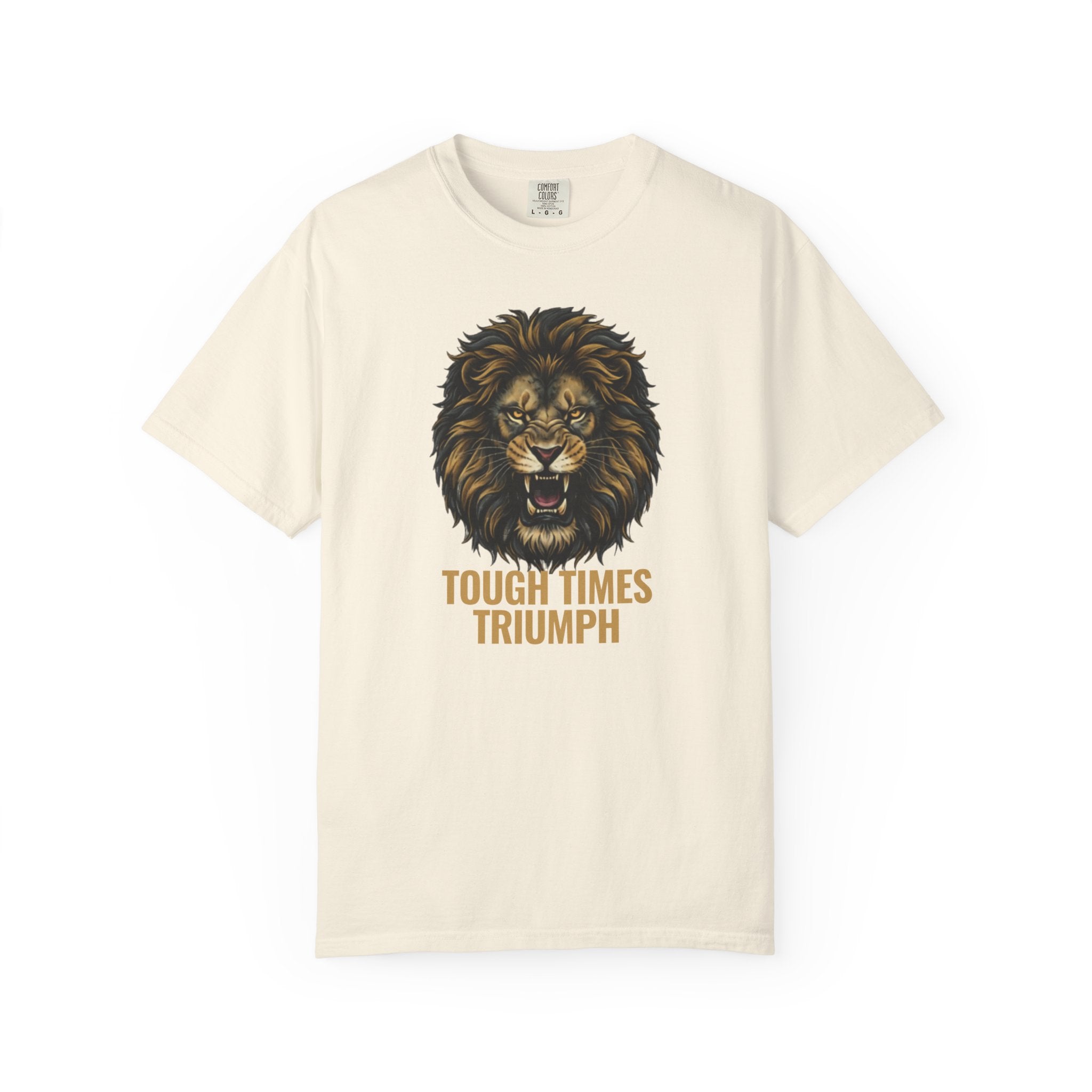 Tough Times Triumph Lion Tee — Garment-Dyed Heavyweight