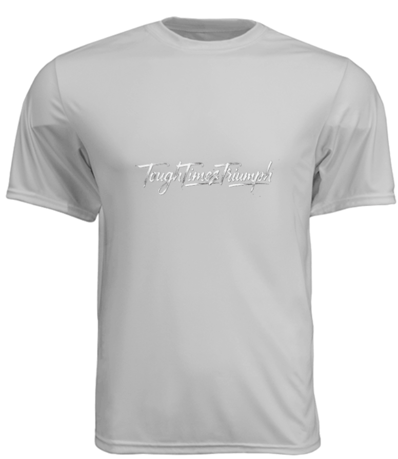 ToughTimesTriumph Performance Tee