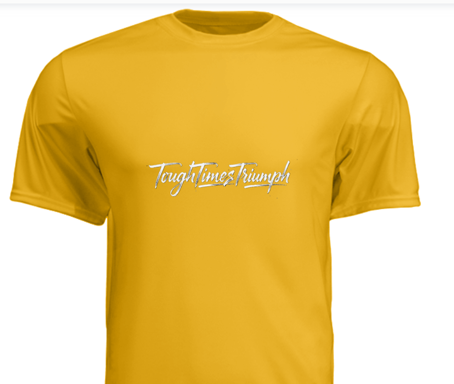 ToughTimesTriumph Performance Tee