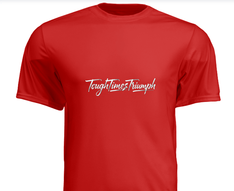 ToughTimesTriumph Performance Tee
