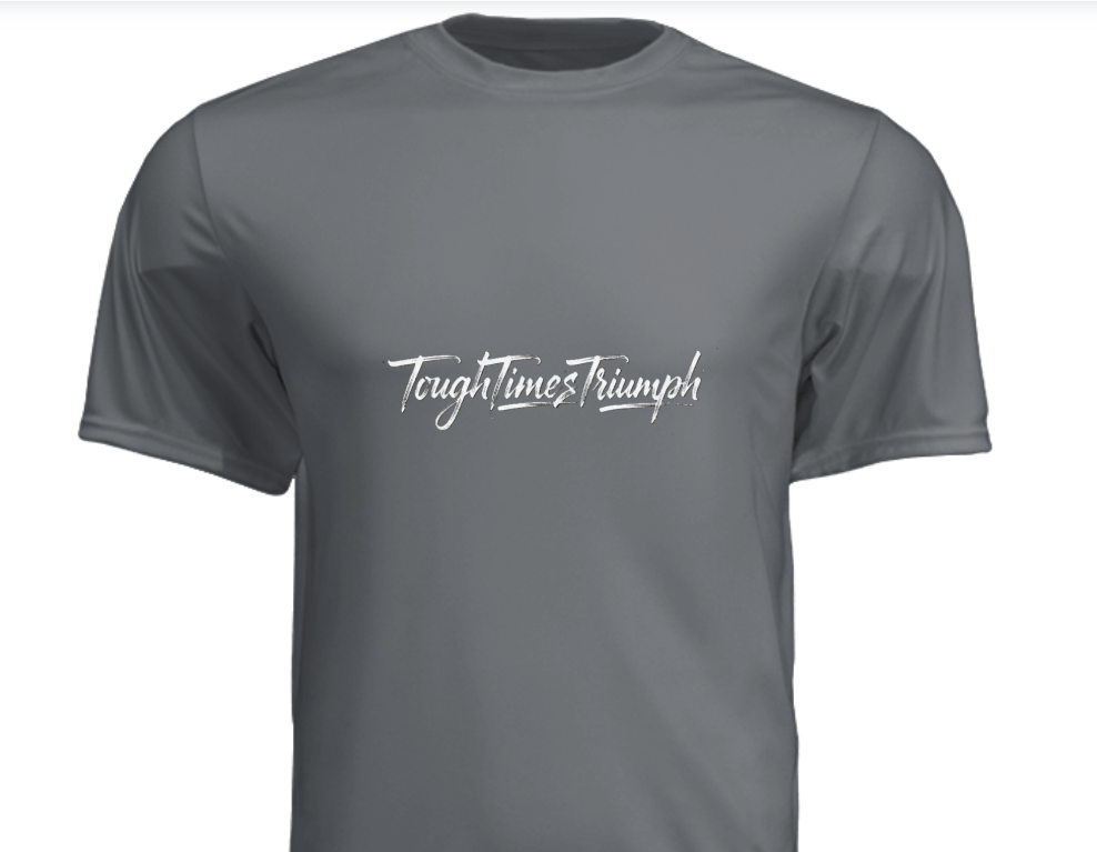ToughTimesTriumph Performance Tee
